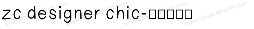 zc designer chic字体转换